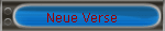 Neue Verse